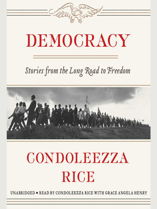 Title details for Democracy by Condoleezza Rice - Available